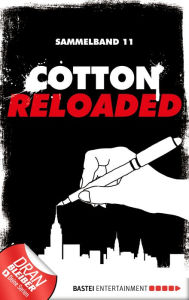 Title: Cotton Reloaded - Sammelband 11: 3 Folgen in einem Band, Author: Leonhard Michael Seidl