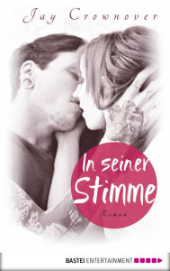 Title: In seiner Stimme: Roman (Jet), Author: Jay Crownover