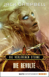 Free downloads of old books Die Verlorenen Sterne: Die Revolte: Roman