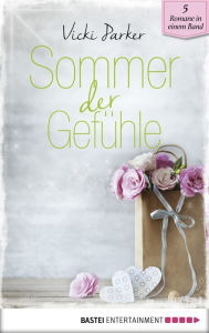 Title: Sommer der Gefühle, Author: Vicki Parker