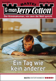 Title: Jerry Cotton 3029: Ein Tag wie kein anderer, Author: Jerry Cotton