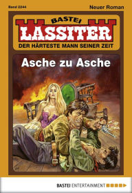 Title: Lassiter 2244: Asche zu Asche, Author: Jack Slade