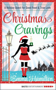 Title: Christmas Cravings, Author: Emma Hamilton