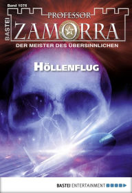 Title: Professor Zamorra 1076: Höllenflug, Author: Andreas Balzer