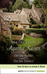 Title: Agatha Raisin & Der tote Richter / Der tote Tierarzt, Author: M. C. Beaton