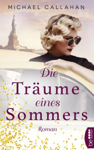 Title: Die Träume eines Sommers, Author: Michael Callahan