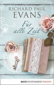 Title: Für alle Zeit, Author: Bastei Lübbe