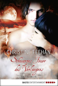 Title: Schwarzes Feuer des Verlangens, Author: Christine Feehan