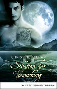 Title: Schatten der Versuchung, Author: Christine Feehan