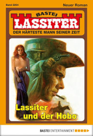 Title: Lassiter 2264: Lassiter und der Hobo, Author: Jack Slade