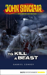 Title: John Sinclair - Episode 9: To Kill A Beast, Author: Gabriel Conroy