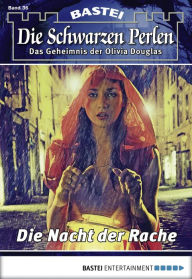 Title: Die schwarzen Perlen - Folge 36: Die Nacht der Rache, Author: O. S. Winterfield