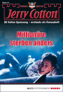 Jerry Cotton Sonder-Edition 16: Millionäre sterben anders