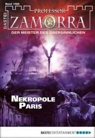 Title: Professor Zamorra 1085: Nekropole Paris, Author: Adrian Doyle