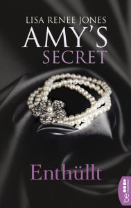 Title: Enthüllt: Amy's Secret (Unbroken), Author: Lisa Renee Jones