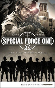 Title: Special Force One 17: Das Delta-Protokoll, Author: Dario Vandis