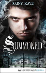 Title: Summoned, Author: Rainy Kaye