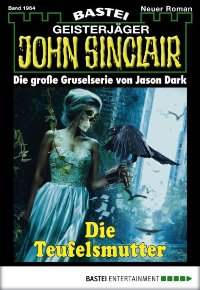 John Sinclair 1964: Die Teufelsmutter