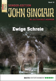 Title: John Sinclair Sonder-Edition 19: Ewige Schreie, Author: Jason Dark