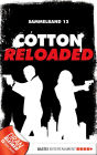 Cotton Reloaded - Sammelband 12: 3 Folgen in einem Band