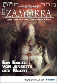 Title: Professor Zamorra 1089: Ein Engel von jenseits der Nacht, Author: Adrian Doyle