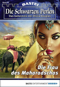 Title: Die schwarzen Perlen - Folge 39: Die Frau des Maharadschas, Author: O. S. Winterfield