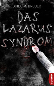 Title: Das Lazarus-Syndrom, Author: Guido M. Breuer