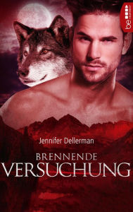 Title: Brennende Versuchung, Author: Jennifer Dellerman