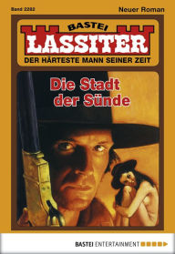 Title: Lassiter 2282: Die Stadt der Sünde, Author: Jack Slade