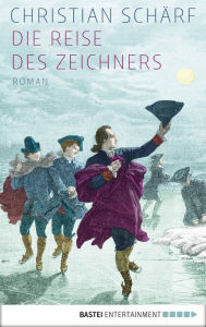 Title: Die Reise des Zeichners: Roman, Author: Christian Schärf