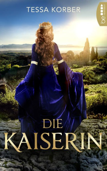 Die Kaiserin: Historischer Roman