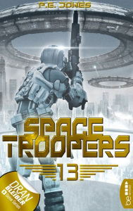 Title: Space Troopers - Folge 13: Sturmfront, Author: P. E. Jones