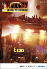 Title: Maddrax 427: Exxus, Author: Christian Schwarz