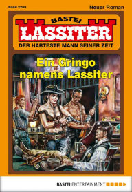 Title: Lassiter 2289: Ein Gringo namens Lassiter, Author: Jack Slade