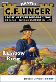 Title: G. F. Unger Sonder-Edition - Folge 086: Rainbow River, Author: G. F. Unger