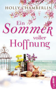 Title: Ein Sommer voller Hoffnung, Author: Holly Chamberlin