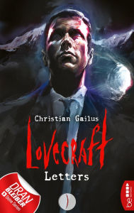 Title: Lovecraft Letters - I, Author: Christian Gailus