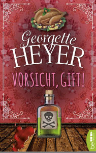 Title: Vorsicht, Gift!, Author: Georgette Heyer