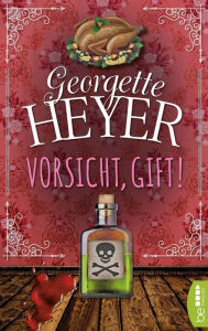 Title: Vorsicht, Gift!, Author: Georgette Heyer