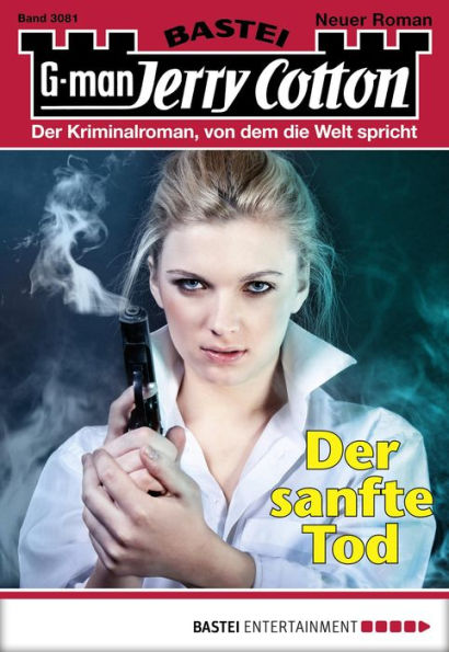 Jerry Cotton 3081: Der sanfte Tod