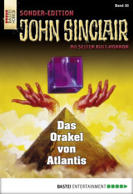 Title: John Sinclair Sonder-Edition 30: Das Orakel von Atlantis, Author: Jason Dark