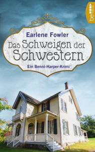 Title: Das Schweigen der Schwestern, Author: Earlene Fowler