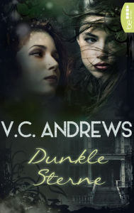 Title: Dunkle Sterne, Author: V. C. Andrews