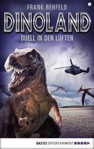 Title: Dino-Land - Folge 04: Duell in den Lüften, Author: Frank Rehfeld