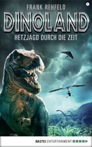 Title: Dino-Land - Folge 05: Hetzjagd durch die Zeit, Author: Frank Rehfeld