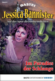 Title: Jessica Bannister - Folge 006: Im Paradies der Schlange, Author: Lydia Bensky