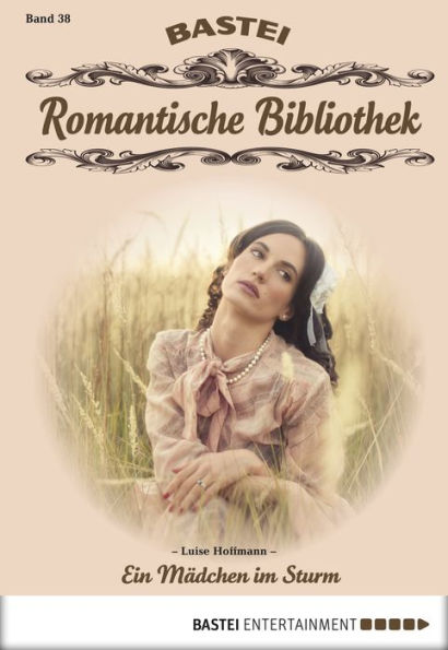 Romantische Bibliothek - Folge 38: Ein Mädchen im Sturm