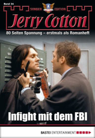 Title: Jerry Cotton Sonder-Edition 34: Infight mit dem FBI, Author: Jerry Cotton