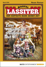Title: Lassiter 2302: Zwei Pokerhexen trumpfen auf, Author: Jack Slade