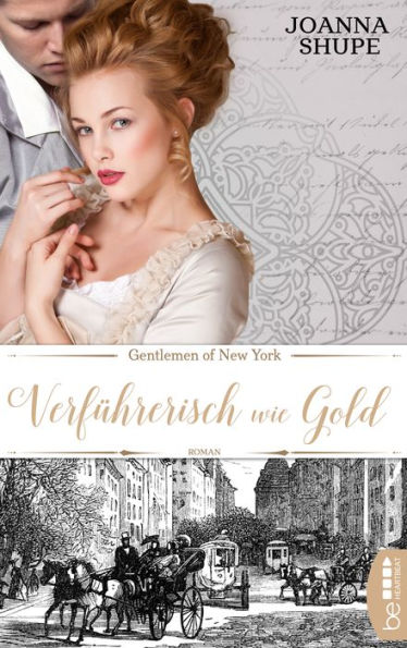 Gentlemen of New York - Verführerisch wie Gold